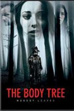 Watch The Body Tree 123netflix