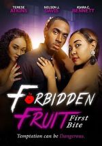 Watch Forbidden Fruit: First Bite 123netflix