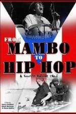 Watch From Mambo to Hip Hop A South Bronx Tale 123netflix