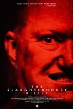 Watch The Slaughterhouse Killer 123netflix