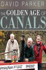 Watch The Golden Age of Canals 123netflix