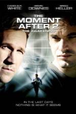 Watch The Moment After 2: The Awakening 123netflix