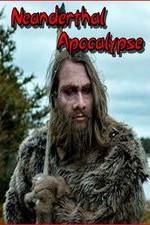 Watch Neanderthal Apocalypse 123netflix
