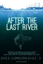 Watch After the Last River 123netflix