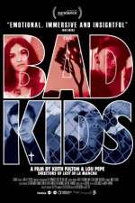 Watch The Bad Kids 123netflix