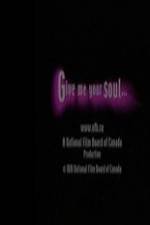 Watch Give Me Your Soul 123netflix