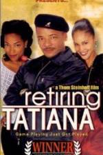 Watch Retiring Tatiana 123netflix