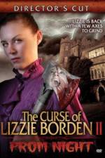 Watch The Curse of Lizzie Borden 2: Prom Night 123netflix