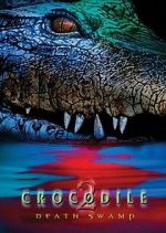 Watch Crocodile 2: Death Swamp 123netflix