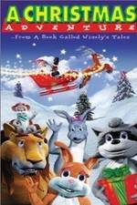 Watch A Christmas Adventure ...From a Book Called Wisely's Tales 123netflix