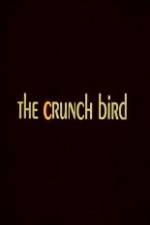 Watch The Crunch Bird 123netflix
