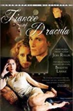 Watch Dracula\'s Fiancee 123netflix