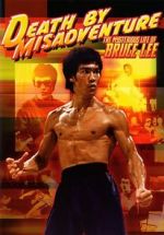 Watch Death by Misadventure: The Mysterious Life of Bruce Lee 123netflix