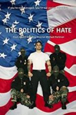 Watch The Politics of Hate 123netflix