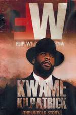 Watch Kwame Kilpatrick The Untold Story 123netflix