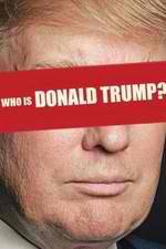 Watch Who Is Donald Trump? 123netflix