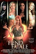 Watch Fiend Fatale 123netflix