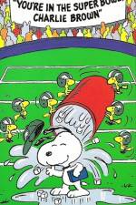 Watch You're in the Super Bowl Charlie Brown 123netflix