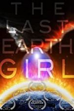 Watch The Last Earth Girl 123netflix