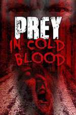 Watch Prey in Cold Blood 123netflix