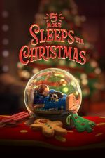 Watch 5 More Sleeps \'til Christmas (TV Special 2021) 123netflix