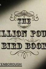Watch The Million Pound Bird Book 123netflix