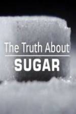 Watch The Truth About Sugar 123netflix