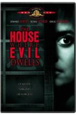 Watch The House Where Evil Dwells 123netflix
