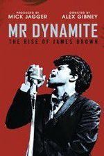 Watch Mr Dynamite: The Rise of James Brown 123netflix