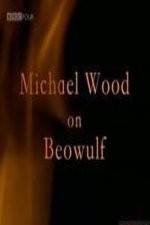 Watch Michael Wood on Beowulf 123netflix