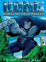 Watch Kong: King of Atlantis 123netflix