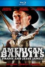 Watch American Bandits Frank and Jesse James 123netflix