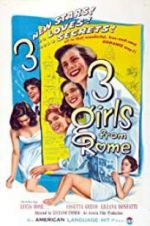 Watch Three Girls from Rome 123netflix