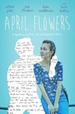 Watch April Flowers 123netflix