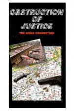 Watch Obstruction of Justice 123netflix