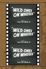 Watch Wild Ones on Wheels 123netflix