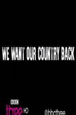 Watch We Want Our Country Back 123netflix