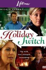Watch Holiday Switch 123netflix