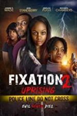 Watch Fixation 2 UpRising 123netflix