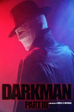 Watch Darkman (Part III) (Short 2020) 123netflix