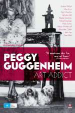 Watch Peggy Guggenheim: Art Addict 123netflix