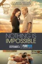 Watch Nothing is Impossible 123netflix