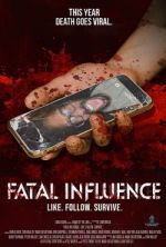 Watch Fatal Influence: Like. Follow. Survive. 123netflix