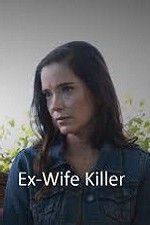 Watch Ex-Wife Killer 123netflix