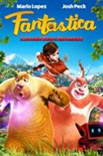 Watch Fantastica: A Boonie Bears Adventure 123netflix
