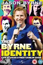 Watch Jason Byrne - The Byrne Identity 123netflix