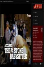 Watch Accused: The 74 Stone Babysitter 123netflix