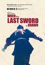 Watch When the Last Sword Is Drawn 123netflix