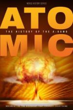 Watch Atomic: History of the A-Bomb 123netflix