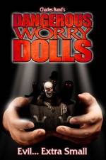 Watch Dangerous Worry Dolls 123netflix